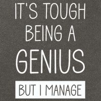 Funny ItS Tough Being Genius But I Manage Cotton Canvas Backpack