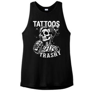 Funny Ink Tattoo Quote Tattoos Are Trashy Ladies PosiCharge Tri-Blend Wicking Tank