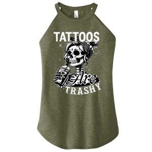 Funny Ink Tattoo Quote Tattoos Are Trashy Women's Perfect Tri Rocker Tank