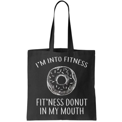 Fitness Fit'ness Donut In My Mouth Bag