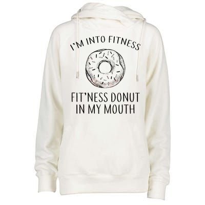 Fitness Fit'ness Donut In My Mouth Womens Funnel Neck Pullover Hood