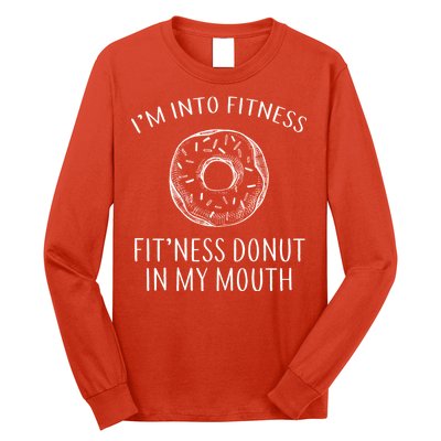 Fitness Fit'ness Donut In My Mouth Long Sleeve Shirt