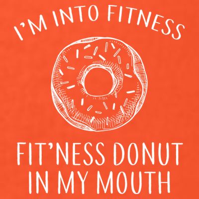 Fitness Fit'ness Donut In My Mouth T-Shirt