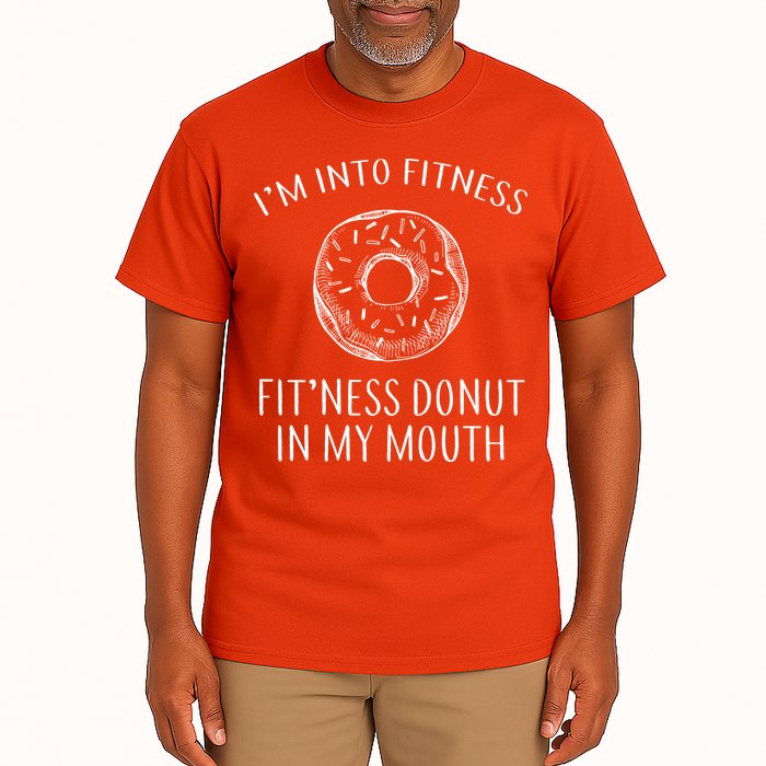 Fitness Fit'ness Donut In My Mouth Tall T-Shirt