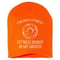 Fitness Fit'ness Donut In My Mouth Short Acrylic Beanie