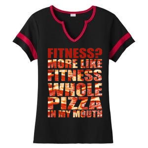 Fitness More Like Fitness Whole Pizza In My Mouth Ladies Halftime Notch Neck Tee