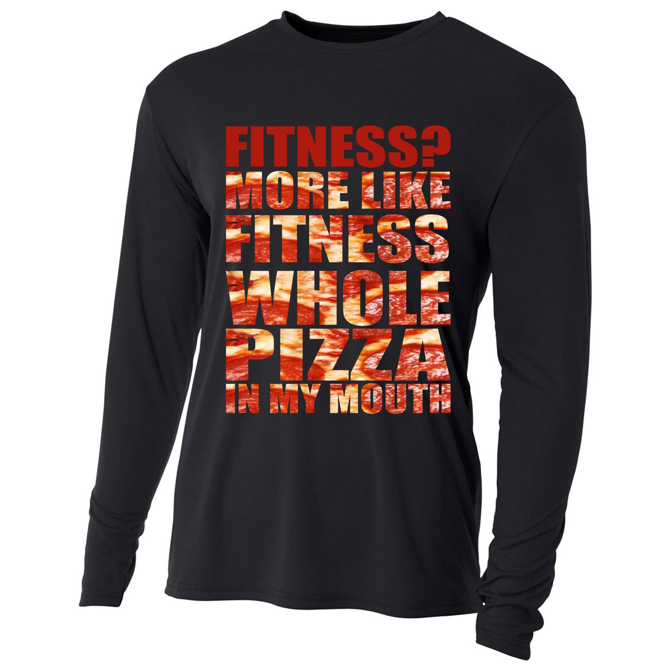 Fitness More Like Fitness Whole Pizza In My Mouth Cooling Performance Long Sleeve Crew