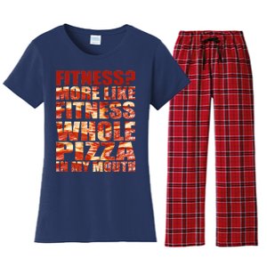 Fitness More Like Fitness Whole Pizza In My Mouth Women's Flannel Pajama Set