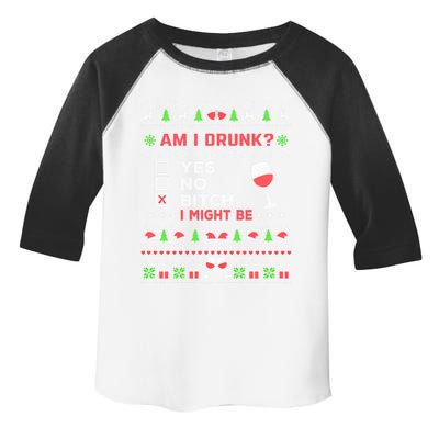 Funny Ing Ugly Christmas Am I Drunk? Bitch I Might Be Cool Gift Toddler Fine Jersey T-Shirt