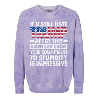 Funny If U Still Hate Trump After This Biden Colorblast Crewneck Sweatshirt