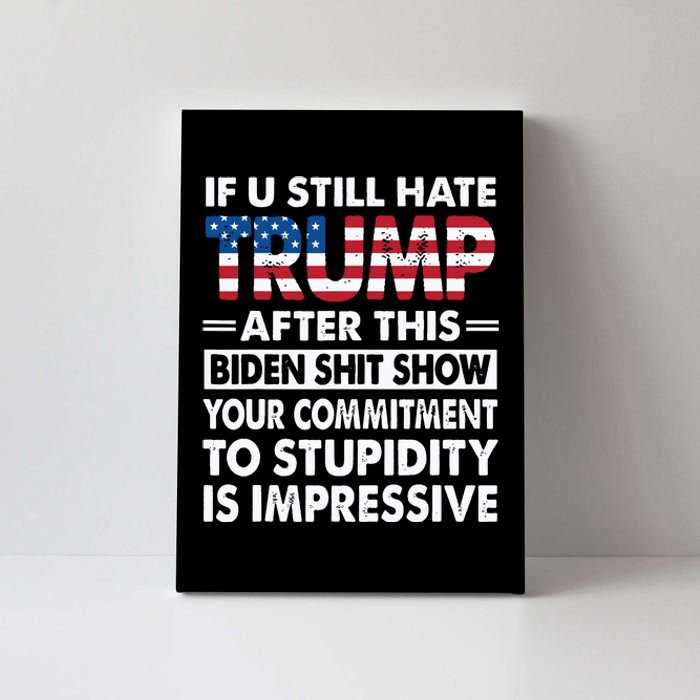 Funny If U Still Hate Trump After This Biden Canvas