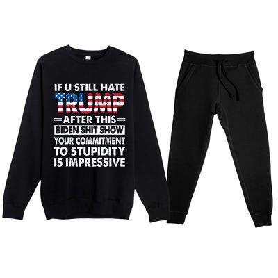 Funny If U Still Hate Trump After This Biden Premium Crewneck Sweatsuit Set