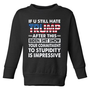 Funny If U Still Hate Trump After This Biden Toddler Sweatshirt