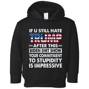 Funny If U Still Hate Trump After This Biden Toddler Hoodie