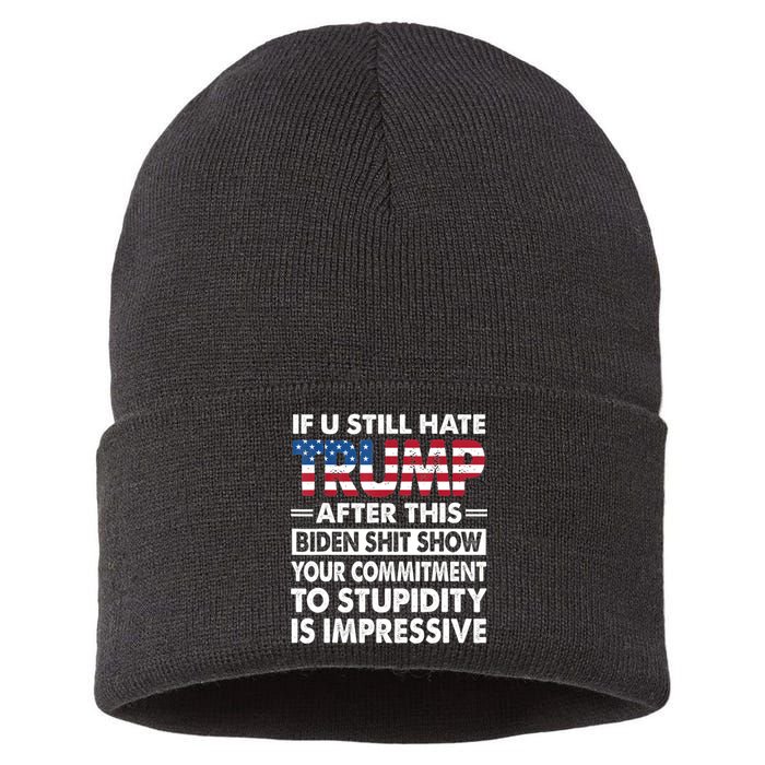 Funny If U Still Hate Trump After This Biden Sustainable Knit Beanie