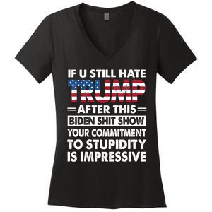 Funny If U Still Hate Trump After This Biden Women's V-Neck T-Shirt