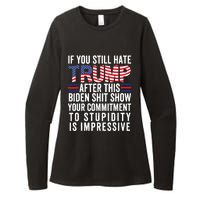 Funny If U Still Hate Trump After This Biden Womens CVC Long Sleeve Shirt