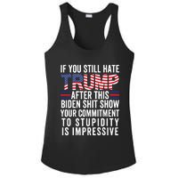 Funny If U Still Hate Trump After This Biden Ladies PosiCharge Competitor Racerback Tank