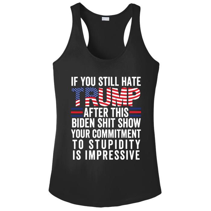 Funny If U Still Hate Trump After This Biden Ladies PosiCharge Competitor Racerback Tank