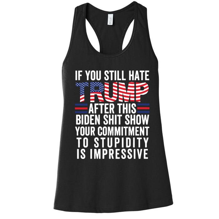 Funny If U Still Hate Trump After This Biden Women's Racerback Tank