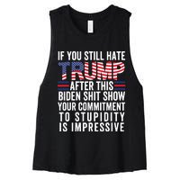 Funny If U Still Hate Trump After This Biden Women's Racerback Cropped Tank