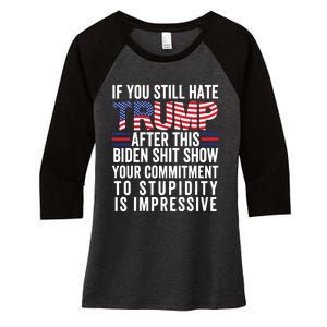 Funny If U Still Hate Trump After This Biden Women's Tri-Blend 3/4-Sleeve Raglan Shirt