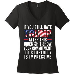 Funny If U Still Hate Trump After This Biden Women's V-Neck T-Shirt