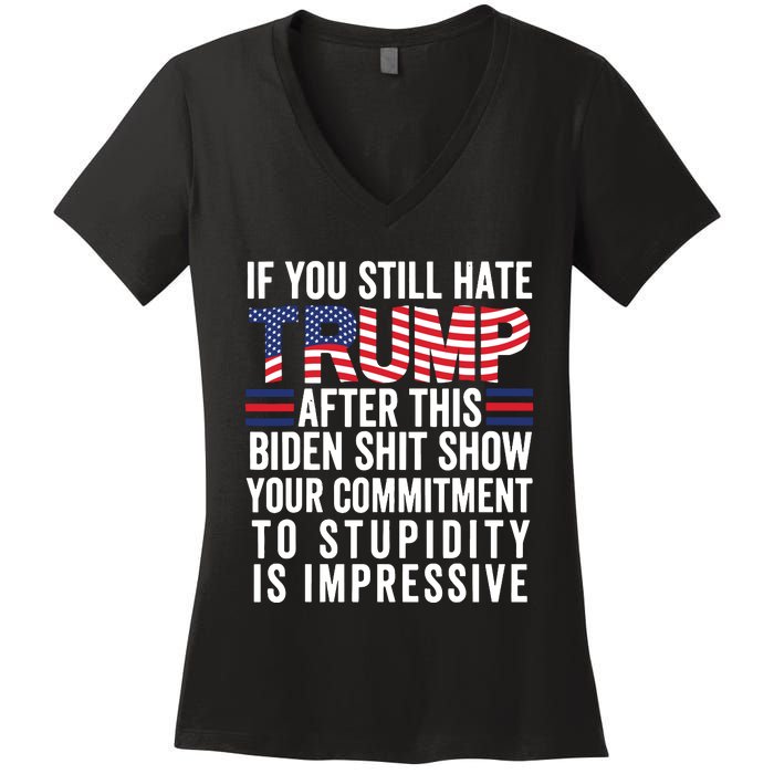 Funny If U Still Hate Trump After This Biden Women's V-Neck T-Shirt