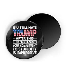 Funny If U Still Hate Trump After This Biden Magnet