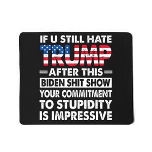 Funny If U Still Hate Trump After This Biden Mousepad