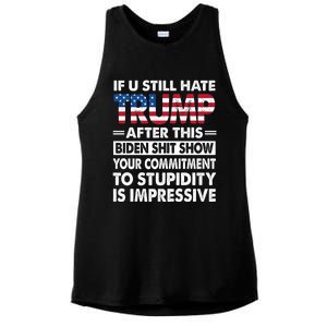 Funny If U Still Hate Trump After This Biden Ladies PosiCharge Tri-Blend Wicking Tank