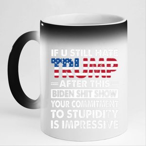 Funny If U Still Hate Trump After This Biden 11oz Black Color Changing Mug