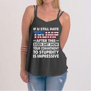 Funny If U Still Hate Trump After This Biden Women's Strappy Tank