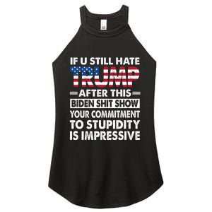 Funny If U Still Hate Trump After This Biden Women's Perfect Tri Rocker Tank