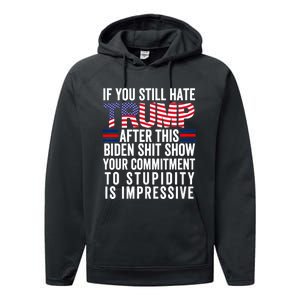 Funny If U Still Hate Trump After This Biden Performance Fleece Hoodie