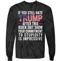 Funny If U Still Hate Trump After This Biden Tie-Dye Long Sleeve Shirt