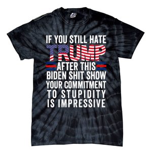 Funny If U Still Hate Trump After This Biden Tie-Dye T-Shirt