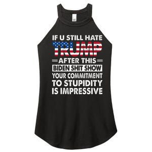 Funny If U Still Hate Trump After This Biden Women's Perfect Tri Rocker Tank