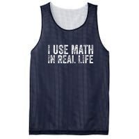 Funny I Use Math In Real Life Gift For Teacher Mesh Reversible Basketball Jersey Tank