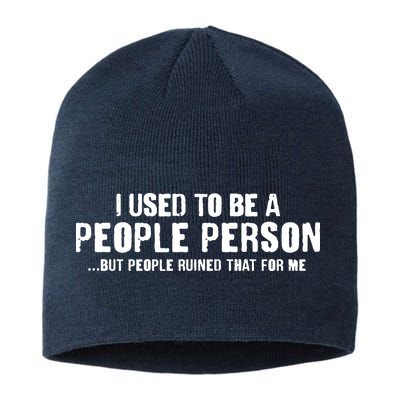 Funny I Use To Be A People Person Sustainable Beanie