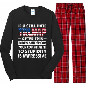 Funny If U Still Hate Trump After This Biden Long Sleeve Pajama Set