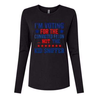 Funny IM Voting For The Convicted Felon Not Sniffer Womens Cotton Relaxed Long Sleeve T-Shirt