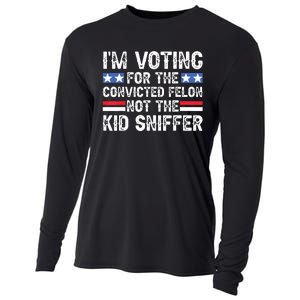 Funny Im Voting For The Convicted Felon Not Sniffer Cooling Performance Long Sleeve Crew