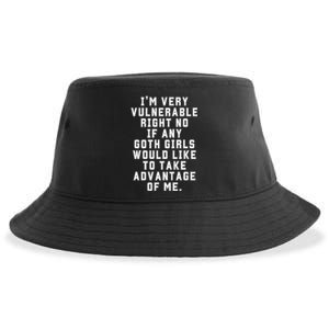 Funny Im Very Vulnerable Right Now If Any Goth Girl.S Sustainable Bucket Hat