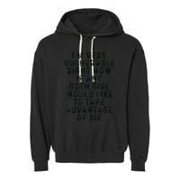 Funny IM Very Vulnerable Right Now If Any Goth Garment-Dyed Fleece Hoodie