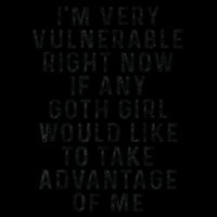 Funny IM Very Vulnerable Right Now If Any Goth 16 in Basic Backpack
