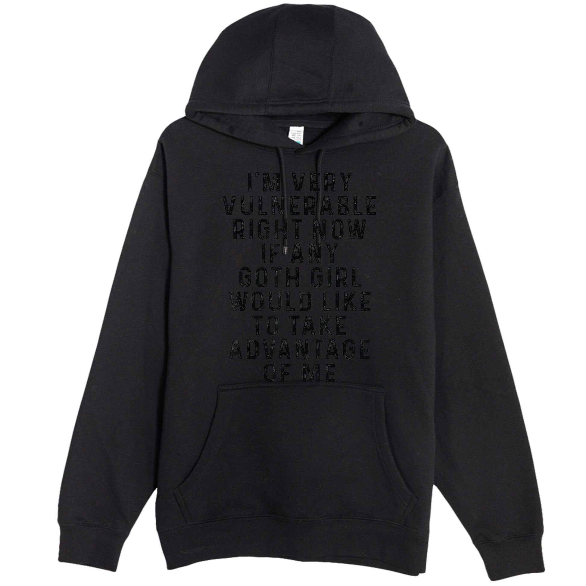 Funny IM Very Vulnerable Right Now If Any Goth Premium Pullover Hoodie
