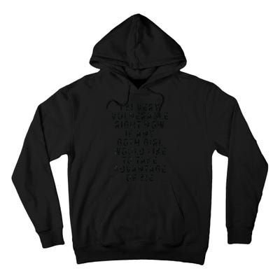 Funny IM Very Vulnerable Right Now If Any Goth Tall Hoodie