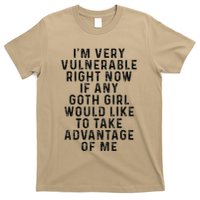 Funny IM Very Vulnerable Right Now If Any Goth T-Shirt