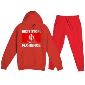 Florence Italy Vacation Trip Next Stop Vacay Vibes Souvenir Gift Premium Hooded Sweatsuit Set